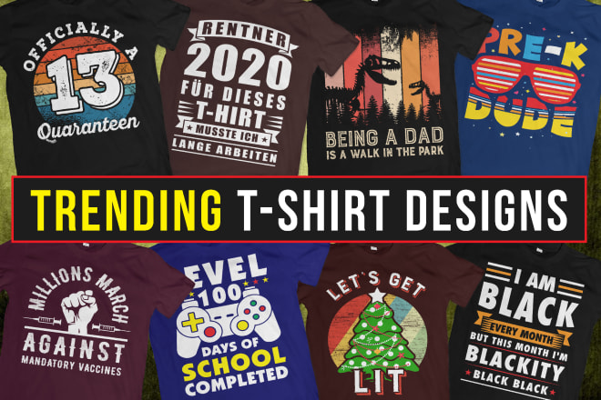 I will create custom trending t shirt designs
