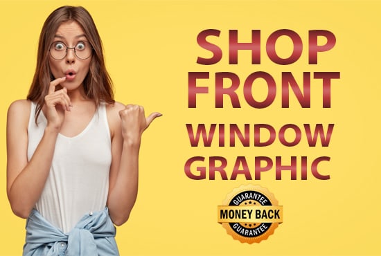 I will create premium brand style shop front, signage billboard window graphic