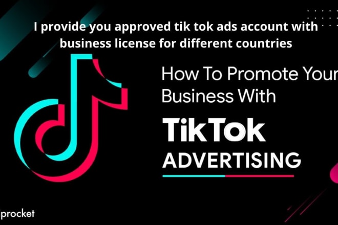 I will create tiktok ads account for you for different countries