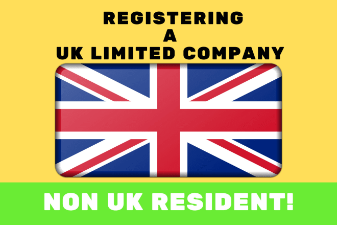 I will create uk company ltd for non UK residents