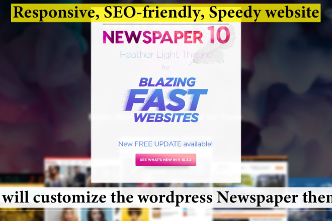 I will customize the wordpress newspaper theme as your requirements