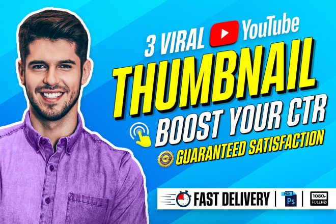 I will design 3 eye catching youtube thumbnails for you