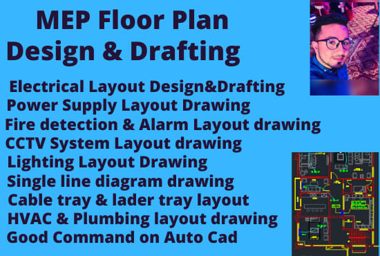 I will design and draft 2d design and mep floor planning work