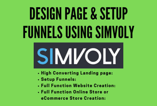 I will design page and setup funnels using simvoly