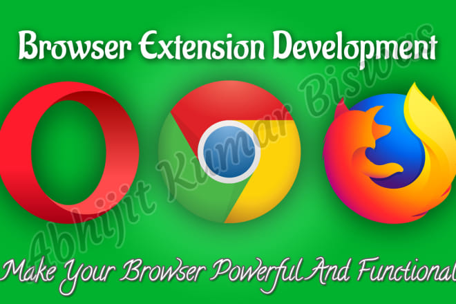 I will develop google chrome extension app or firefox add ons