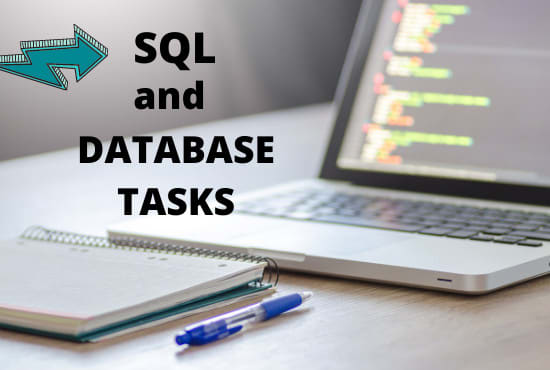 I will develop sql help, database, task and ms access database
