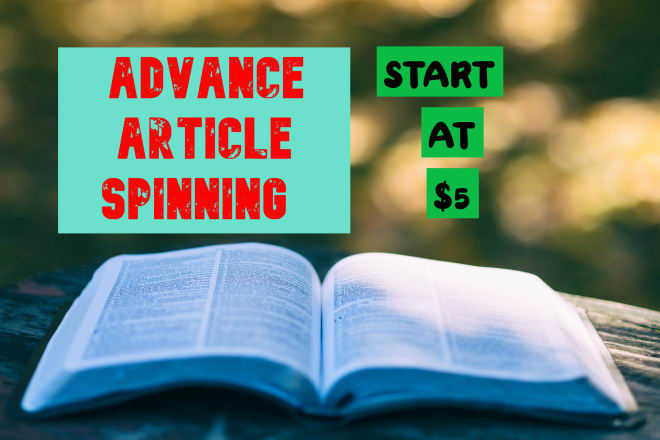 I will do advanced article spinning