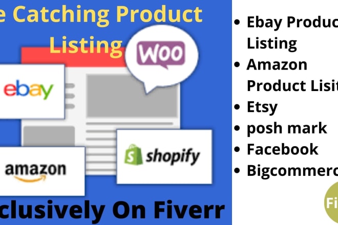 I will do bulk products listing for ebay,amazon,bigcommerce,etsy and poshmark