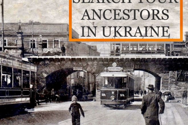 I will do genealogy research and help to find your ancestors in ukraine, russia and cis