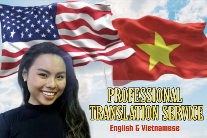 I will excellently translate english to vietnamese for you