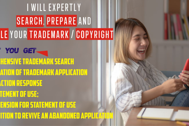 I will expertly search, prepare and file your trademark