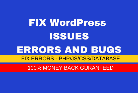 I will fix wordpress issues, bugs, php errors