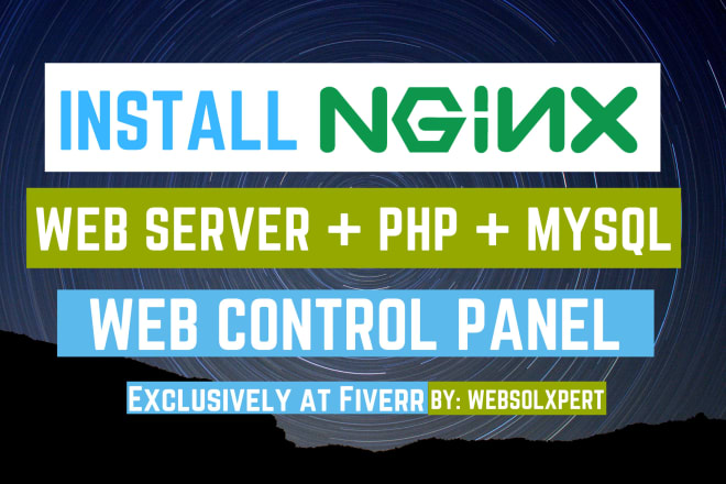 I will install nginx control panel on centos cloud server vps