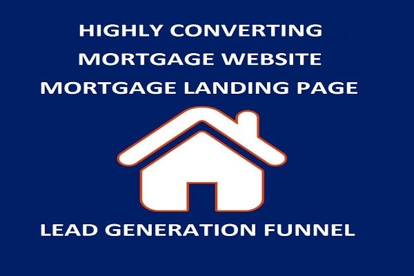 I will mortgage sale funnel generation landing page mortgage website seo