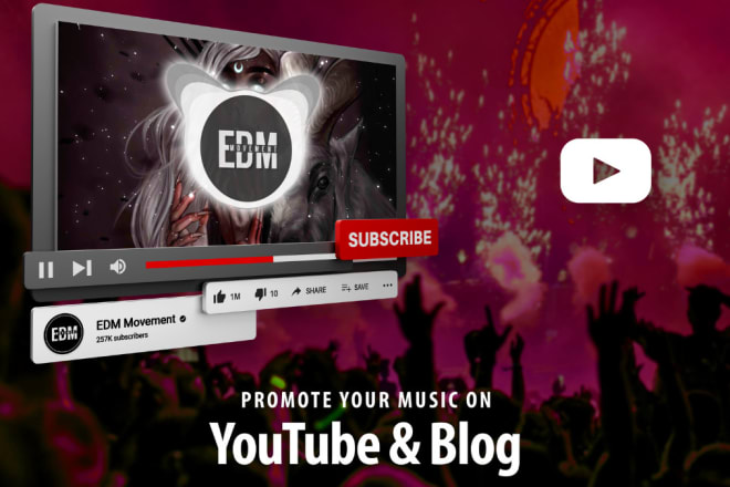 I will promote your music to 258k edm fans on youtube
