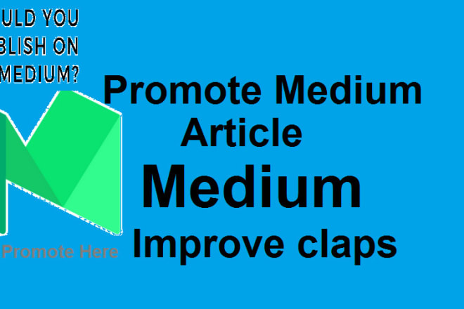 I will promotion on your medium article