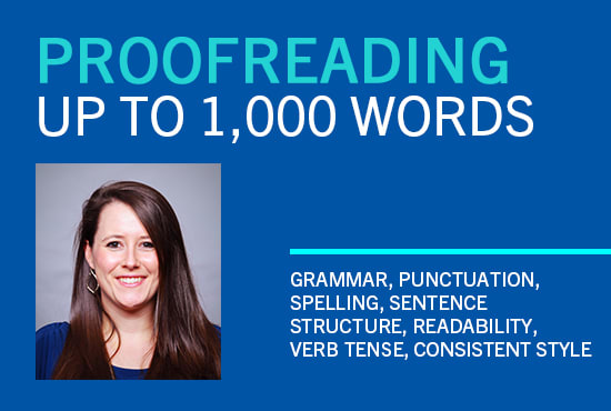 I will proofread and edit up to 5,000 words