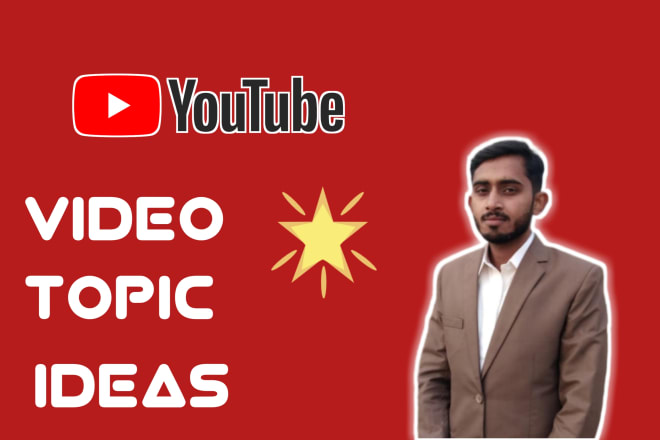 I will provide best viral topic ideas for youtube videos
