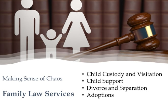 I will provide exemplary family law consulting and documents services
