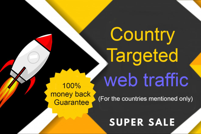 I will provide high quality country targeted web traffic