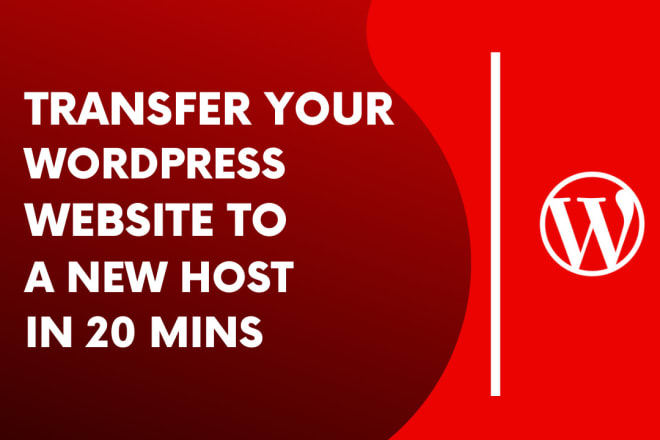 I will transfer your wordpress website to a new host in 20 mins