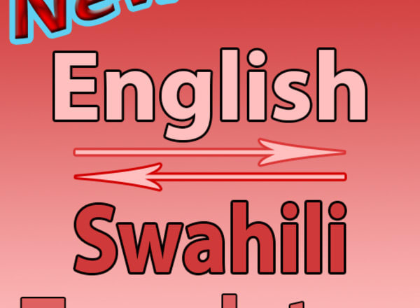I will translate english to kiswahili and vice versa