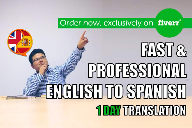 I will translate english to spanish in one day up to 500 words