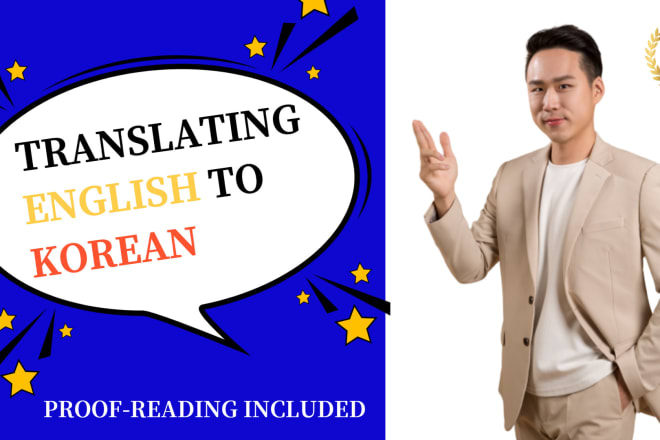I will translate your documents english to korean for you