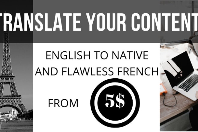 I will translate your english content to a perfect native french
