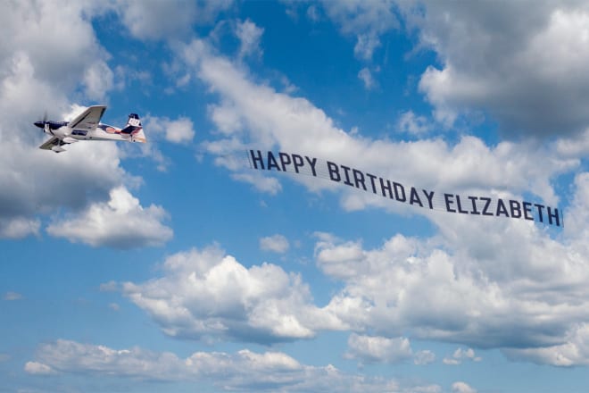 I will wish happy birthday from a plane flying banner