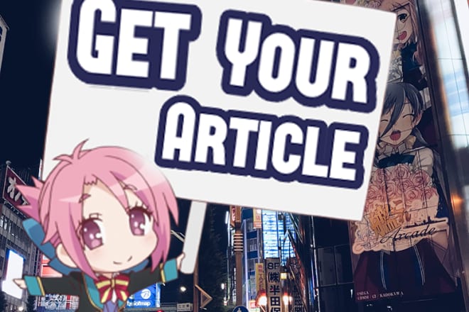 I will write an anime article for your website or blog