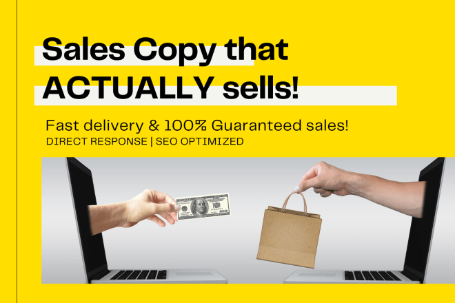 I will write sales copy guaranteed to make a profit