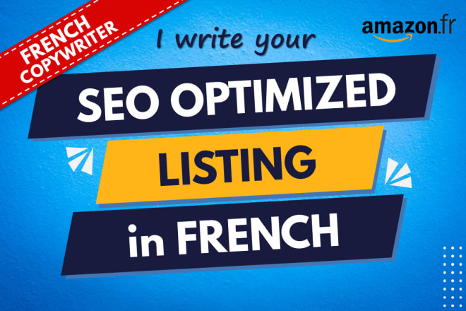 I will write SEO optimized product listing in french for amazon france