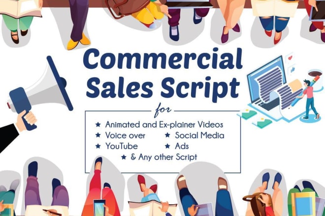 I will write your commercial sales script or explainer video