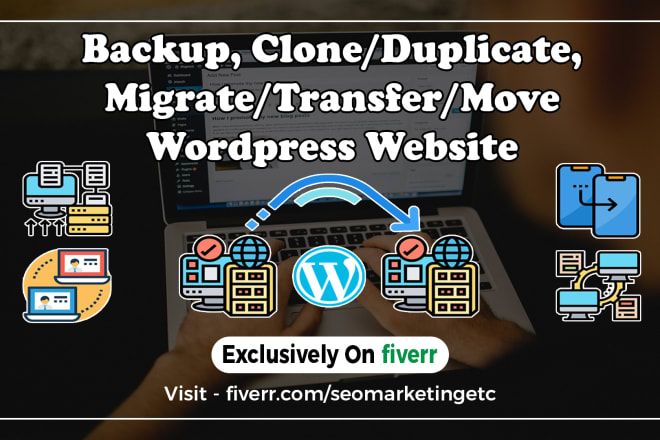 I will backup, clone, migrate, duplicate, transfer wordpress site