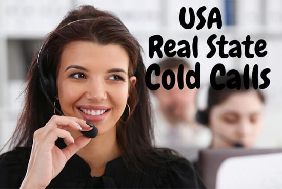 I will be your virtual assistant for USA real sate cold calling
