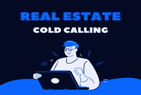 I will be your virtual assistant to USA real estate cold calls