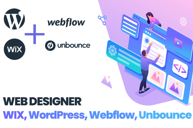 I will be your web designer on wix, wordpress, webflow, unbounce