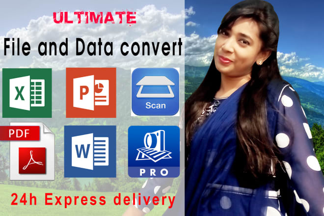 I will convert file to pdf, word, excel, powerpoint or any verson
