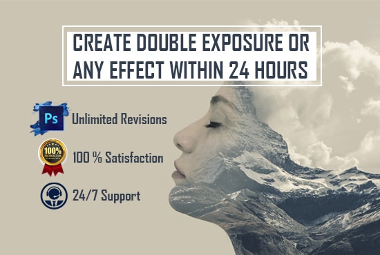 I will create a double exposure or any effect in photoshop