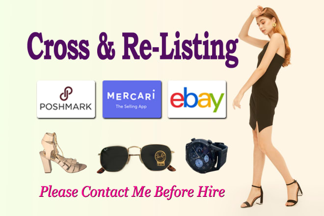 I will cross and relisting your product for poshmark, ebay, mercari