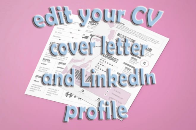 I will design and edit your cv, cover letter