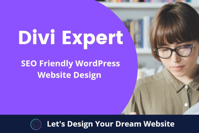 I will design divi wordpress website, customize divi theme using divi builder