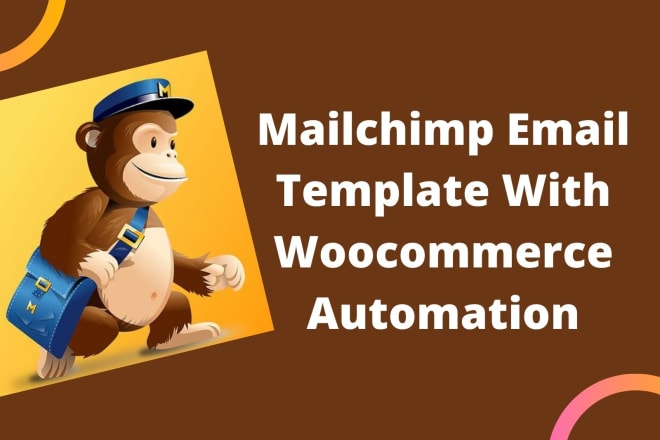 I will design mailchimp email template with woocommerce automation