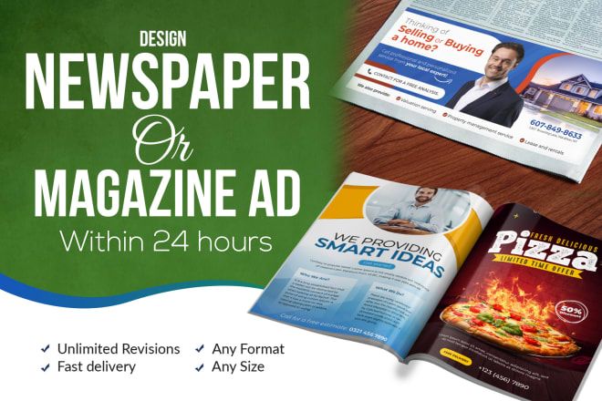 I will design print ad for newspaper or magazine in 24 hours