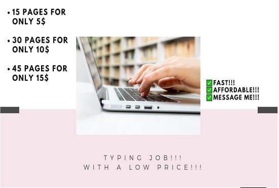 I will do job typing professionally with a low price