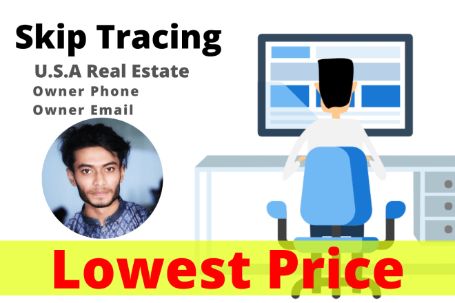I will do skip tracing for your real estate business