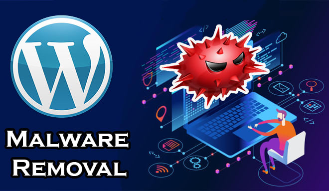 I will do wordpress malware removal or virus removal