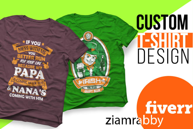 I will do world class custom t shirt design for you or teespring