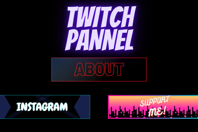 I will make twitch panels for you